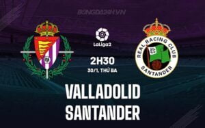 Nhận định Valladolid vs Santander 2h30 ngày 30/1 (hạng 2 Tây Ban Nha 2023/24)