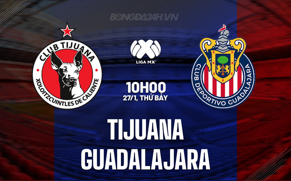 Tijuana vs Guadalajara