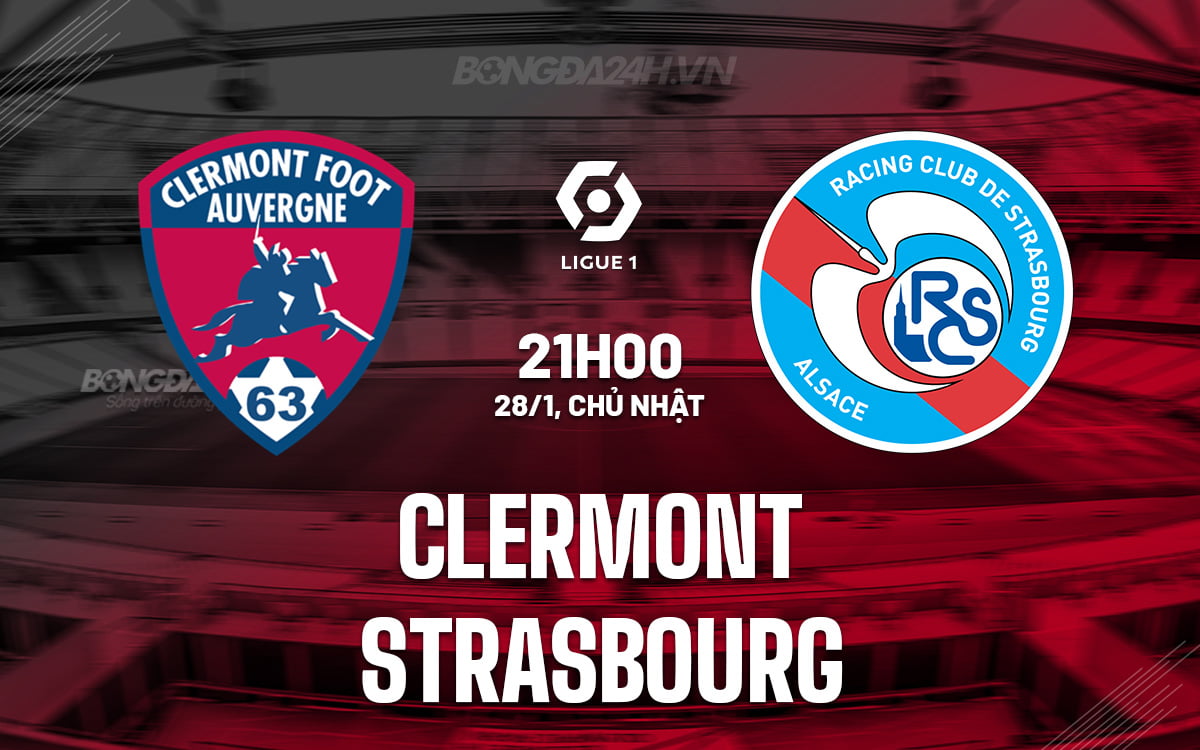 Clermont đấu với Strasbourg
