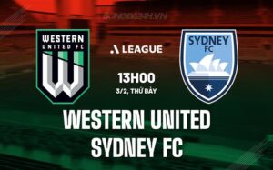 Bình luận Western United vs Sydney FC, 13h ngày 3/2 (Giải vô địch quốc gia Australia 2023/24)