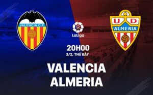 Bình luận bóng đá Valencia vs Almeria 20h00 ngày 3/2 (La Liga 2023/24)