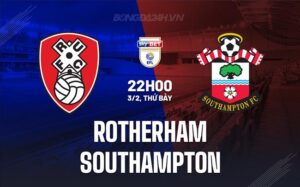 Nhận định Rotherham vs Southampton, 22h00 ngày 3/2 (Giải hạng Nhất Anh 2023/24)