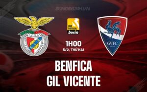 Nhận định Benfica vs Gil Vicente 1h00 ngày 5/2 (Giải vô địch quốc gia Bồ Đào Nha 2023/24)