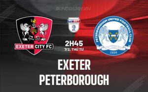 Bình luận trận Exeter vs Peterborough 2h45 ngày 7/2 (hạng 3 Anh 2023/24)