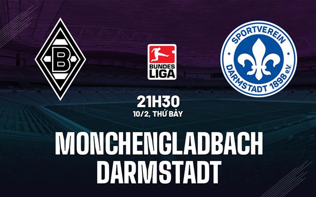 Nhận định Monchenladbach vs Darmstadt 21h30 ngày 10/2 (Bundesliga 2023/24)