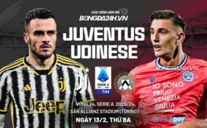 Nhận định Juventus vs Udinese (02h45 13/2): Con mồi ưa thích