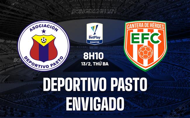 Nhận định Pasto vs Envigado 8h10 ngày 13/02 (Giải VĐQG Colombia 2024)