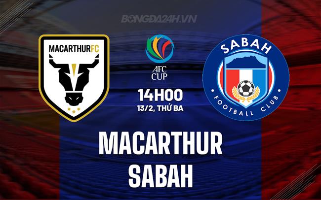 Bình luận bóng đá Macarthur vs Sabah 2h ngày 13/2 (AFC Cup 2023/24)