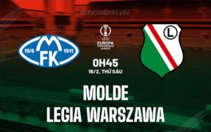 Nhận định Molde vs Legia Warszawa 0h45 16/02 (Conference League 2023/24)