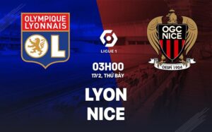 Bình luận bóng đá Lyon vs Nice 3h00 ngày 17/2 (Ligue 1 2023/24)