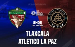 Nhận định Tlaxcala vs Atletico La Paz 8h05 ngày 17/2 (hạng 2 Mexico 2023/24)