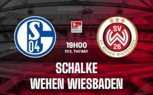 Nhận định Schalke vs Wehen Wiesbaden 19h ngày 17/2 (hạng 2 Đức 2023/24)