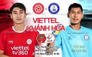 Nhận định Thế Công Viettel vs Khánh Hòa (19h15 17/2): Chờ tài năng mới