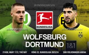 Bình luận bóng đá Wolfsburg vs Dortmund 21h30 ngày 17/2 (Bundesliga 2023/24)