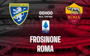 Bình luận bóng đá Frosinone vs Roma 0h ngày 19/2 (Serie A 2023/24)