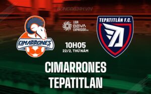 Nhận định Cimarrones vs Tepatitlan 10h05 22/02 (hạng 2 Mexico 2023/24)