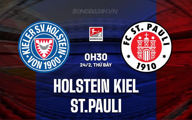 Nhận định Holstein Kiel vs St.Pauli 0h30 24/2 (hạng 2 Đức 2023/24)