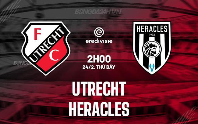 Nhận định Utrecht vs Heracles 2h ngày 24/2 (Giải vô địch quốc gia Hà Lan 2023/24)