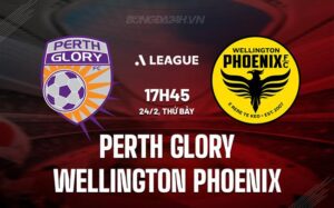 Nhận định Perth Glory vs Wellington Phoenix 17h45 ngày 24/2 (Giải vô địch quốc gia Australia 2023/24)