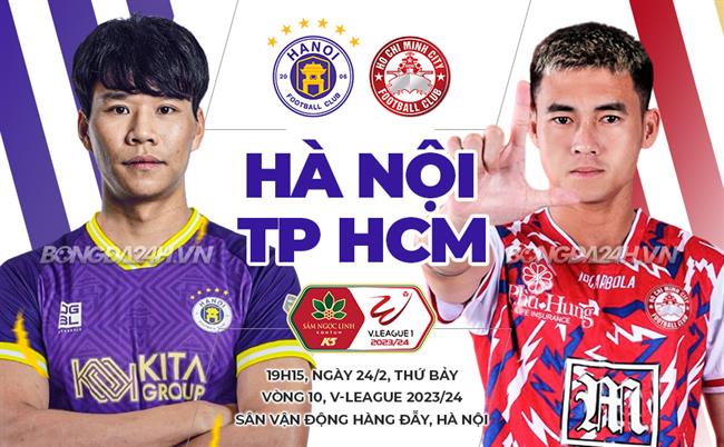 Nhận định Hà Nội vs TP.HCM FC (19h15 24/2): Cơ hội giành 3 điểm