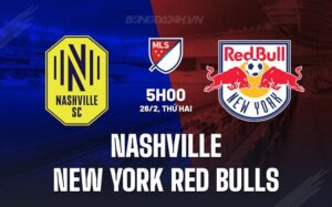 Bình luận Nashville vs NY Red Bulls, 5h ngày 26/2 (American Professional 2024)