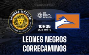 Nhận định Leones Negros vs Correcaminos 10h05 28/2 (hạng 2 Mexico 2023/24)