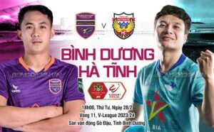 Nhận định Bình Dương vs Hà Tĩnh (18h ngày 28/2): Không thể thắng.