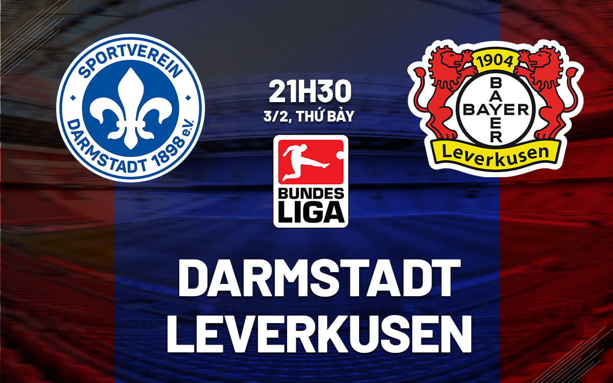 Nhận định bóng đá Darmstadt vs Leverkusen vdqg duc bundesliga hôm nay