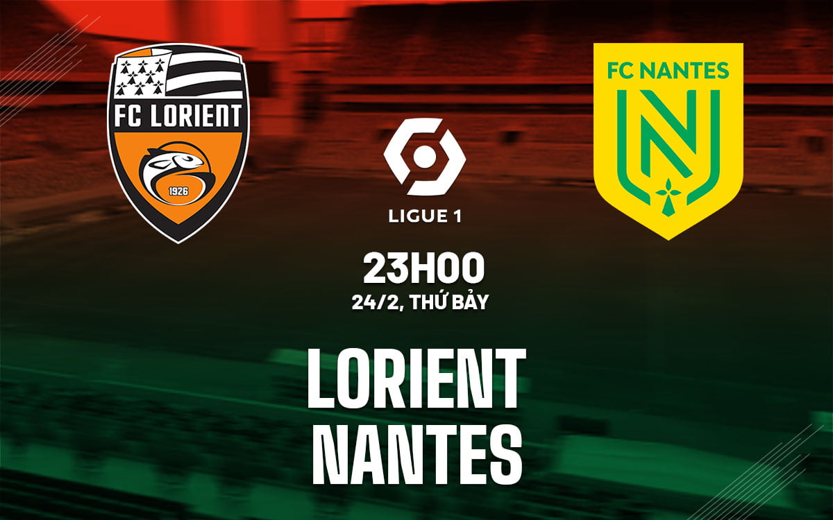 Soi kèo bóng đá Lorient vs Nantes vdqg hôm nay Ligue 1