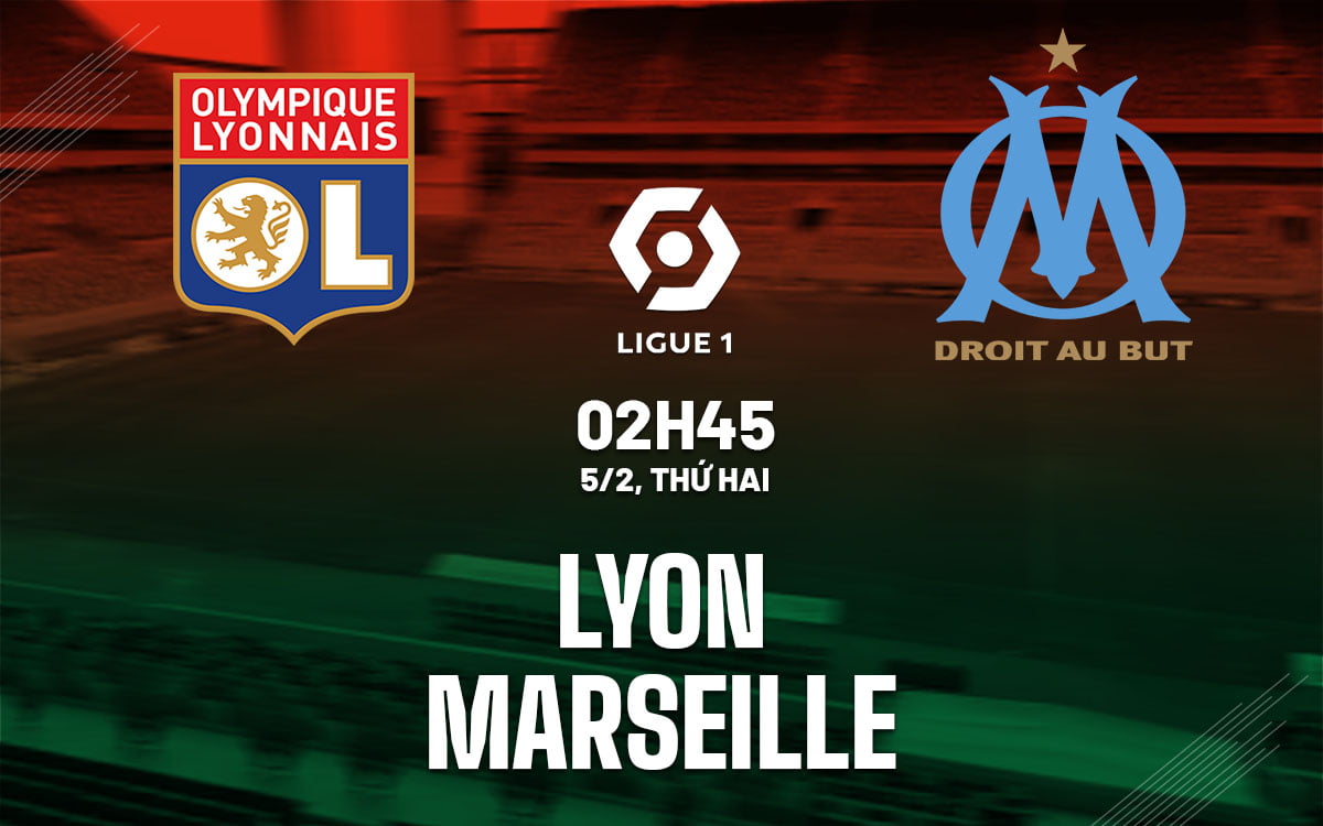 Soi kèo bóng đá Lyon vs Marseille vdqg hôm nay