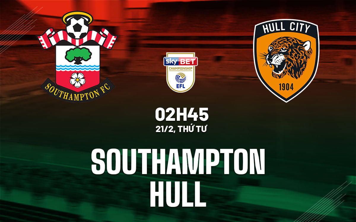 Dự đoán bóng đá Southampton vs Hull giải vô địch Anh hay nhất hiện nay