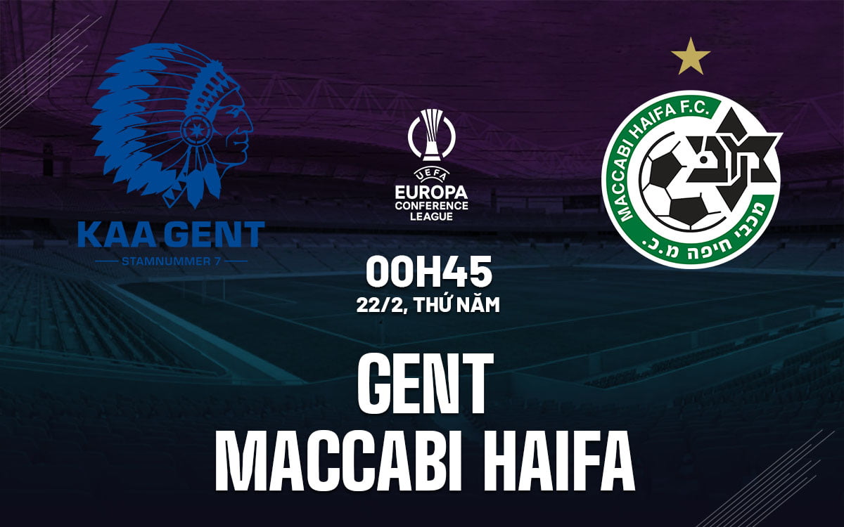 Dự đoán bóng đá Gent vs Maccabi Haifa cup c3 au au hội nghị bóng đá hôm nay