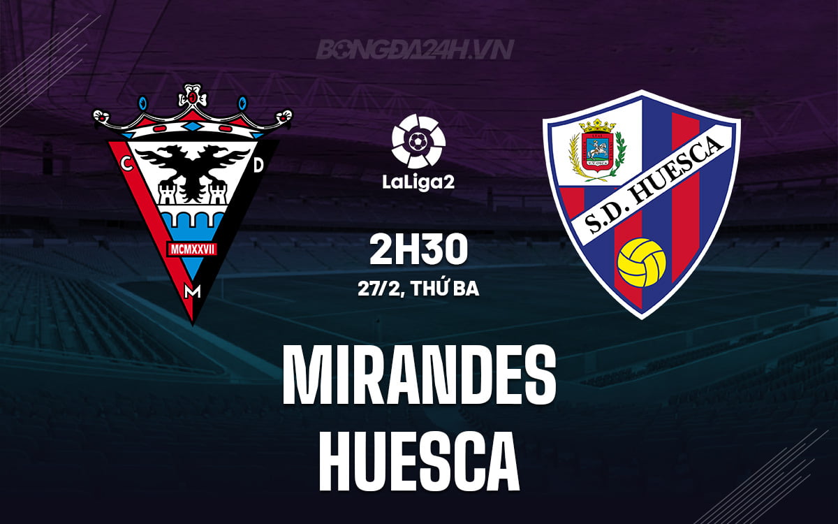 Mirandes vs Huesca