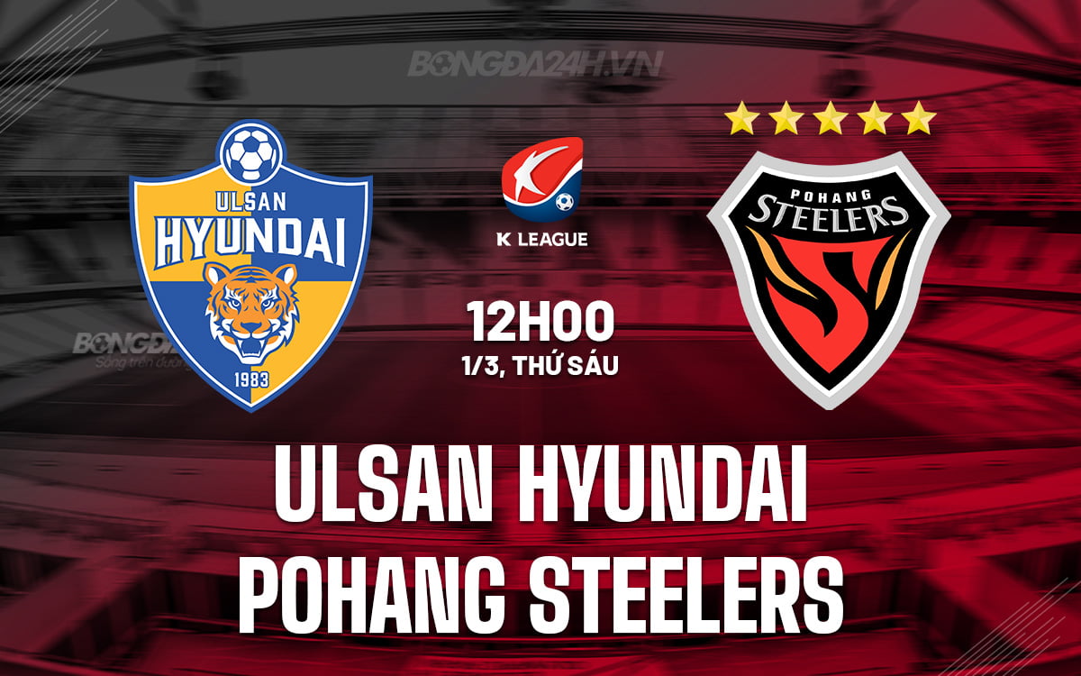 Ulsan Hyundai vs Pohang Steelers