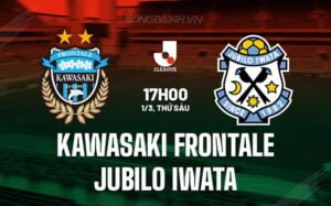 Nhận định Kawasaki Frontale vs Jubilo Iwata 17h00 ngày 01/3 (Giải vô địch quốc gia Nhật Bản 2024)