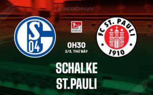 Nhận định Schalke vs St.Pauli 0h30 ngày 2/3 (hạng 2 Đức 2023/24)