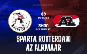 Bình luận Sparta Rotterdam vs AZ Alkmaar 3h00 ngày 3/3 (Giải vô địch quốc gia Hà Lan 2023/24)