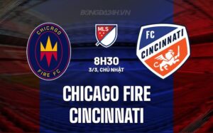 Nhận định Chicago Fire vs Cincinnati 8h30 ngày 3/3 (American Professional 2024)