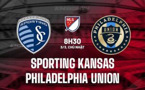 Nhận định Sporting Kansas vs Philadelphia Union 8h30 ngày 3/3 (American Professional 2024)