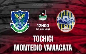 Nhận định Tochigi vs Montedio Yamagata 12h00 ngày 3/3 (hạng 2, Nhật Bản 2024)