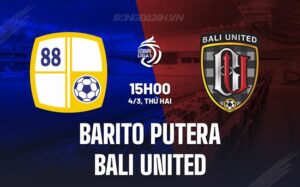 Bình luận Barito Putera vs Bali United 15h00 ngày 4/3 (Giải vô địch quốc gia Indonesia 2023/24)