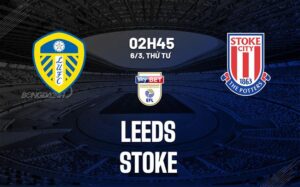 Bình luận bóng đá Leeds vs Stoke 2h45 ngày 6/3 (Giải hạng Nhất Anh 2023/24)