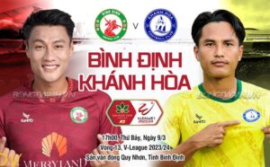 Bình luận Bình Định vs Khánh Hòa (18h ngày 9/3): Chủ nhà lấn lướt khách