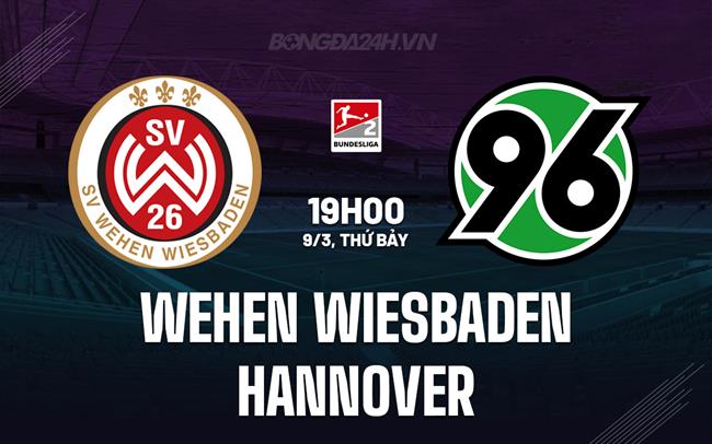 Nhận định Wehen Wiesbaden vs Hannover 19h ngày 9/3 (hạng 2 Đức 2023/24)