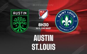 Bình luận bóng đá Austin vs St.Louis 8h30 ngày 10/3 (American Professional 2024)