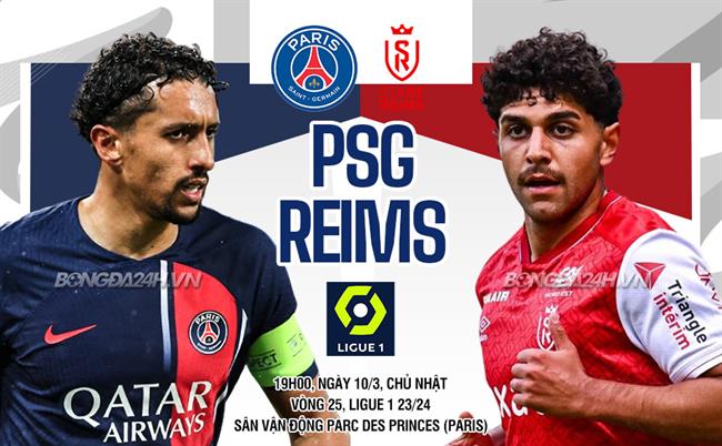 Bình luận PSG vs Reims (19h 10/3): Thêm 3 điểm cho chủ nhà
