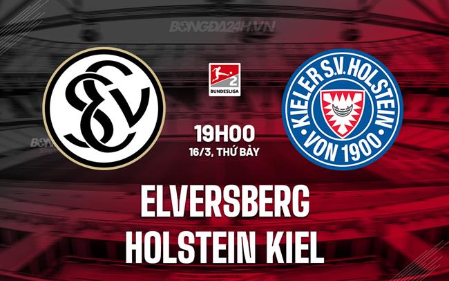 Nhận định Elversberg vs Holstein Kiel 19h 16/3 (hạng 2 Đức 2023/24)