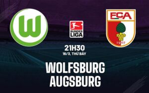 Bình luận bóng đá Wolfsburg vs Augsburg 21h30 ngày 16/3 (Bundesliga 2023/24)