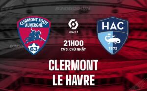 Nhận định Clermont vs Le Havre, 21h ngày 17/3 (Giải vô địch quốc gia Pháp 2023/24)