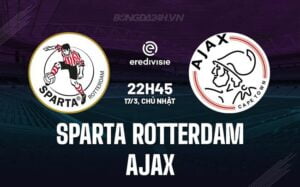 Bình luận Sparta Rotterdam vs Ajax, 22h45 ngày 17/3 (Giải vô địch quốc gia Hà Lan 2023/24)